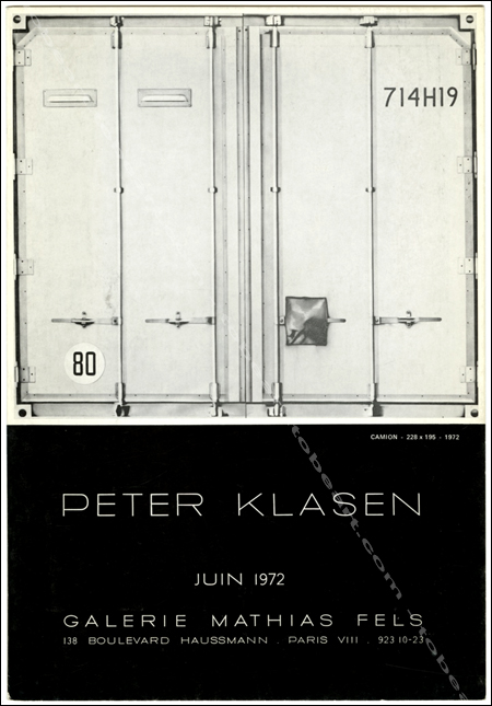 Peter Klasen. Paris, Galerie Mathias Fels, 1972.