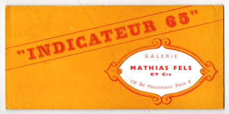 INDICATEUR 65. Paris, Galerie Mathias Fels, 1965.