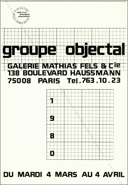 Groupe Objectal. Paris, Galerie Mathias Fels, 1980.