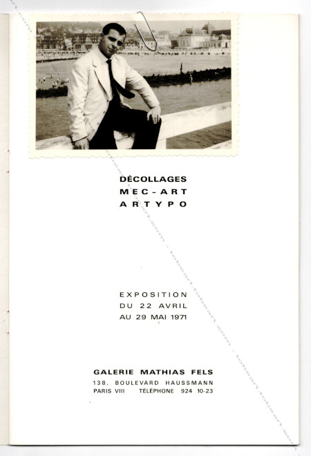 Mimmo ROTELLA - Décollages. Mec-Art. Artypo. Paris, Galerie Mathias Fels, 1971.