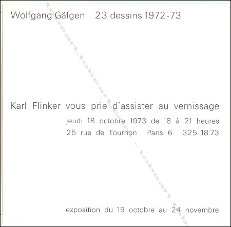 Carton d'invitation de l'exposition de Wolfgang GÄFGEN. Paris, Galerie Karl Flinker, 1973.
