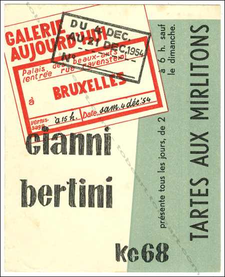 Carton d'invitation à l'exposition Gianni BERTINI - Tartes aux mirlitons. Bruxelles, Galerie Aujourd'hui / Palais des Beaux-Arts, 1954.