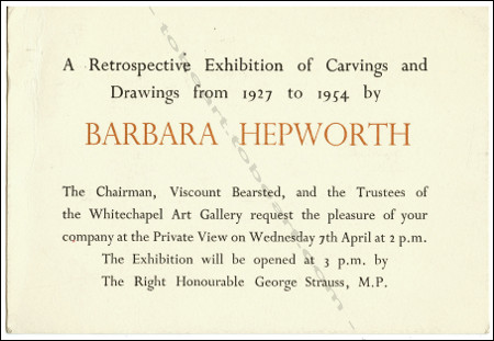 Carton d'invitation à l'exposition A Retrospective Exhibition of Carvings and Drawings from 1927 to 1954 by Barbara HEPWORTH. London, Whitechapel Art Gallery, 1954.
