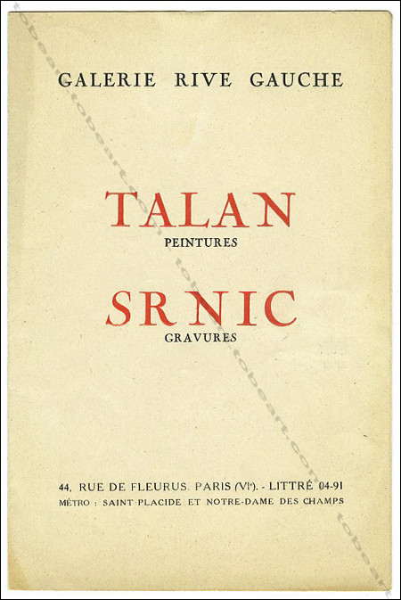 TALAN Peintures - SRNIC Gravures. Paris, Galerie Rive Gauche, 1948.