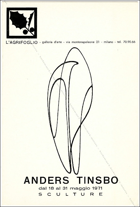 Anders TINSBO - Sculpture. Milano, Galleria d'Arte L'Agrifoglio, 1971.