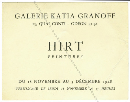 Marthe HIRT - Peintures. Paris, Galerie Katia Granoff, 1948.