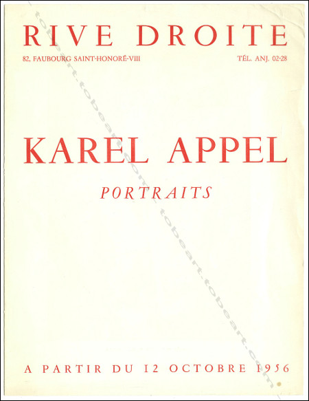Karel APPEL. Paris, Galerie Rive Droite, 1956.