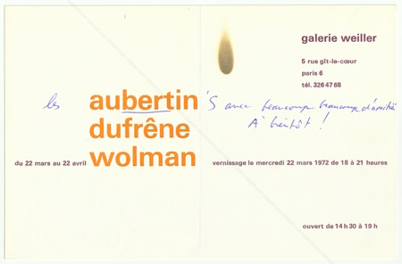 AUBERTIN, DUFRNE, WOLMAN - 3 peintres oprationnels marrons. Paris, Galerie Weiller, 1972.