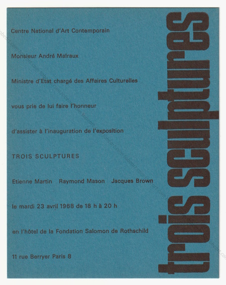 ETIENNE-MARTIN, Raymond MASON, Jacques BROWN - Trois sculpteurs. Paris, Centre National d'Art Contemporain, 1968.