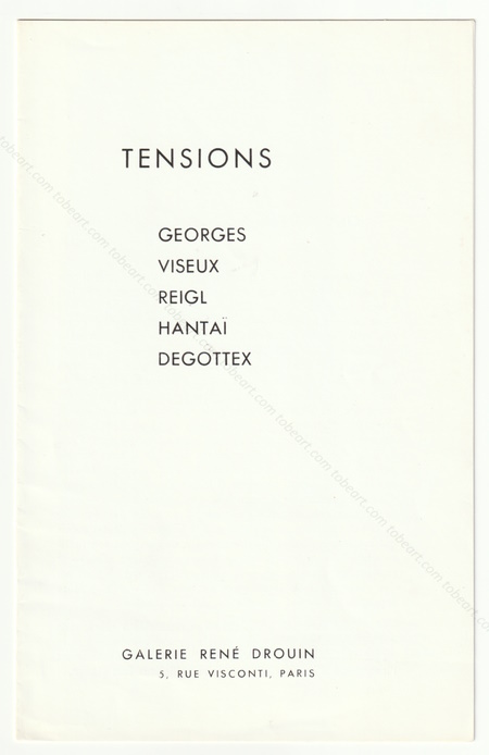 Tensions. GEORGES, VISEUX, REIGL, HANTA, DEGOTTEX. Paris, Galerie Ren Drouin, 1956.