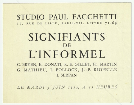 Signifiants de linformel. Paris, Studio Paul Facchetti, 1952