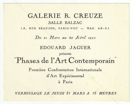 Edouard Jaguer prsente Phases de l'Art Contemporain. Paris, Galerie R. Creuze, 1955.