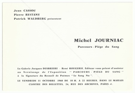 Michel JOURNIAC - Parcours. Pige du Sang. Paris, Galerie Jacques Desbriere - Ren Rougerie, 1968.
