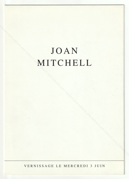 Joan MITCHELL. Paris, Galerie Jean Fournier, 1992.