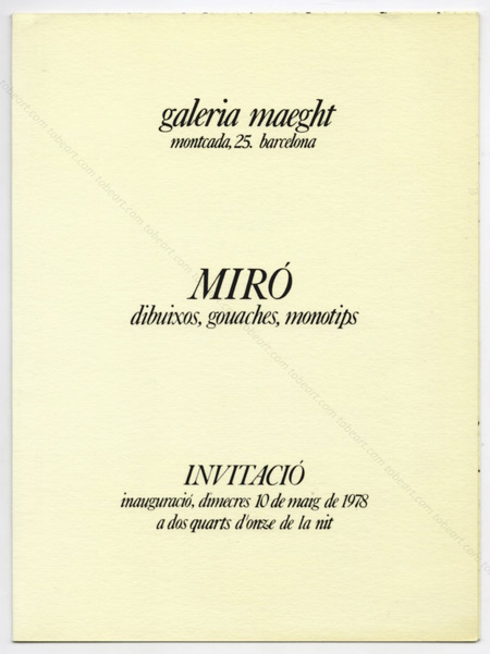 Joan MIRÓ - Dibuixos, gouaches, monotips. Barcelona, Galeria Maeght, 1978.