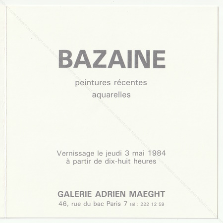 Jean BAZAINE - Peintures récentes. Aquarelles. Paris, Galerie Adrien Maeght, 1984.