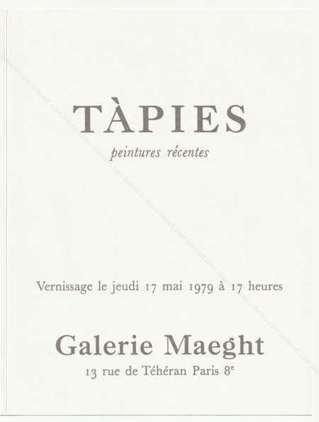 Antoni TÀPIES - Peintures récentes. Paris, Galerie Maeght, 1979.