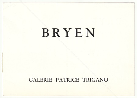 Camille BRYEN - Peintures et aquarelles. Paris, Galerie Patrice Trigano, 1983.