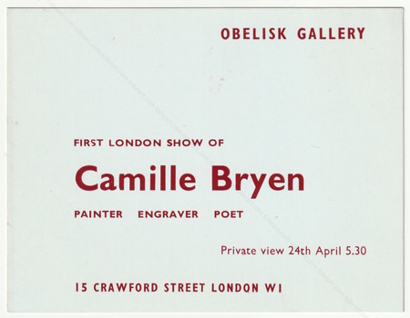 Camille BRYEN - Painter Engraver Poet. Londres, Obelisk Gallery, 1956.