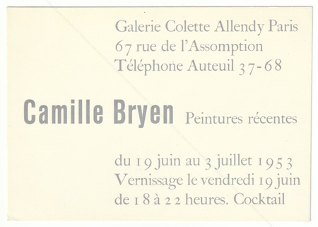 Camille BRYEN - Peintures rcentes. Paris, Galerie Colette Allendy, 1953.