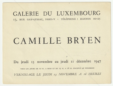 Camille BRYEN. Paris, Galerie du Luxembourg, 1947.