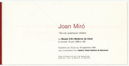 Joan MIRÓ. Oeuvres graphiques inédites. Céret, Musée d'art moderne, 1993.