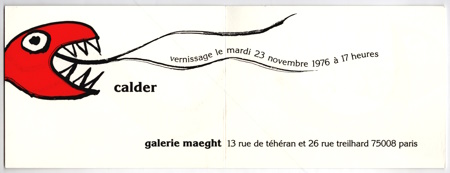 Alexander CALDER. Paris, Galerie Maeght, 1976.