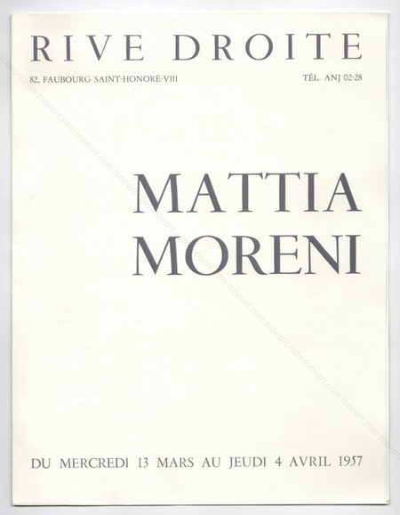 Mattia MORENI. Paris, Galerie Rive Droite, 1957.