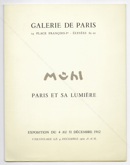 Roger MHL - Paris et sa lumire. Paris, Galerie de Paris, 1962.
