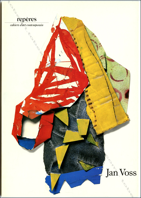 Jan VOSS - Collages, origami, reliefs. Repères Cahiers d'art contemporain n°41. Paris, Galerie Lelong, 1987.