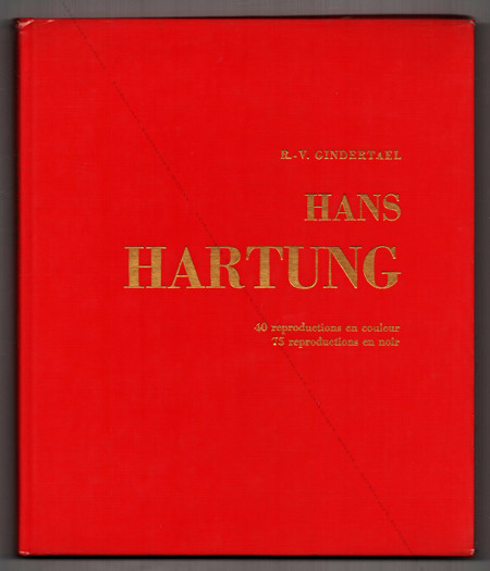 Hans HARTUNG. Paris, Pierre Tisné, 1960.