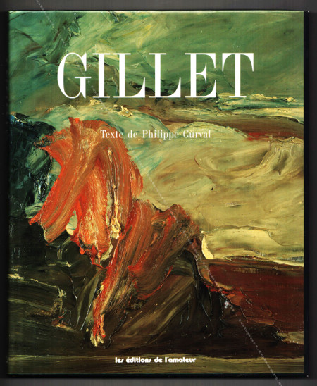 Roger-Edgar Gillet. Paris, Editions de l'Amateur, 1994.