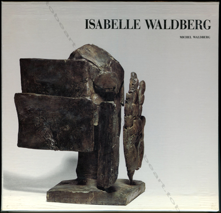 Isabelle Waldberg. Paris, Editions de la Diffrence, 1992.