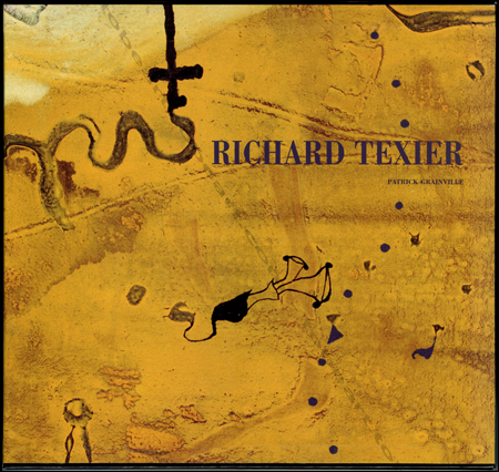 Richard Texier. Paris, Edition de la Difference, 1995.