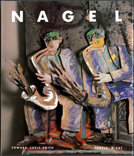 Andres Nagel - Paris, Editions Cercle d'Art, 1993.