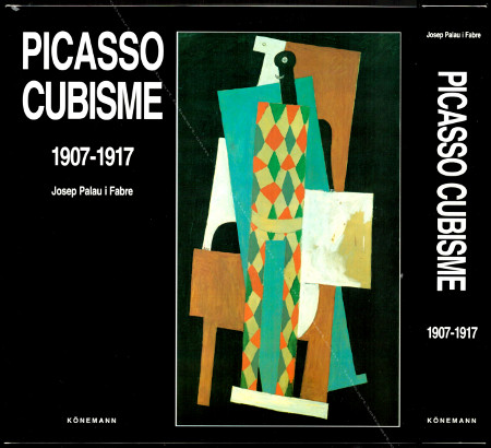 PICASSO Cubisme 1907-1917 / Tome II