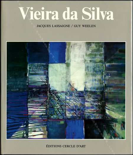 Vieira da Silva - Paris, Editions Cercle d'art, 1987.