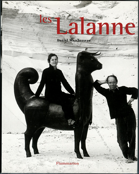 Les Lalanne. Paris, Flammarion, 1998.