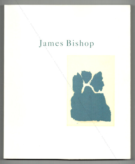 James BISHOP - Peintures et oeuvres sur papier. Dusseldorf, Richter Verlag, 1993.