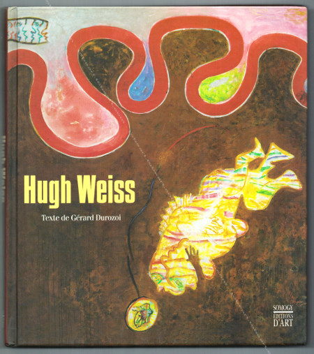 Hugh Weiss. Paris, Somogy Editions d'Art, 2000.