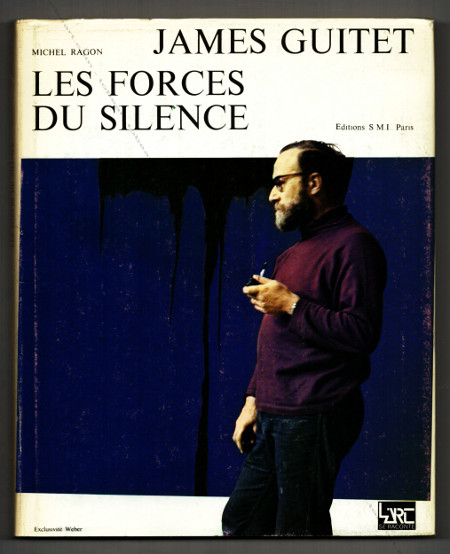 James GUITET - Les forces du silence. Paris, SMI, 1973.