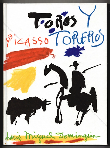 Pablo Picasso - Toros y toreros. Paris, Editions Cercle d'Art, 1993.