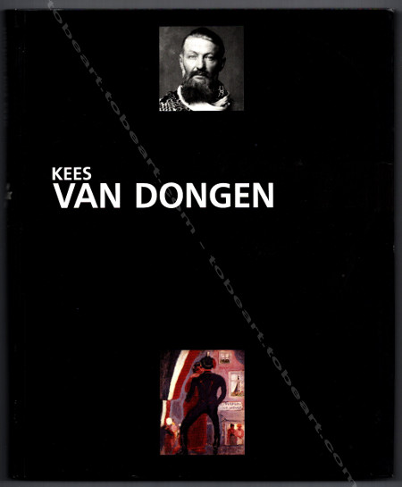 Kees Van Dongen, le peintre 1877-1968. Paris, Musée d'Art Moderne, 1990.