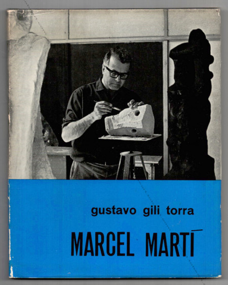 Marcel Marti. Barcelone, Editions Gustavo Gili, 1965.