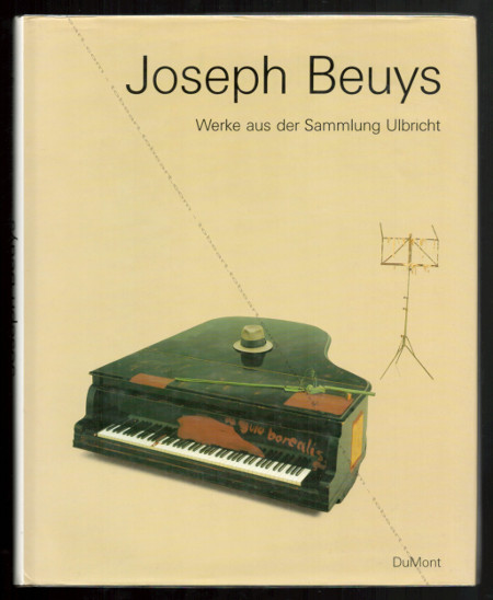 Joseph Beuys - Werke aus der Sammlung Ulbricht. Köln, DuMont Buchverlag, 1993.