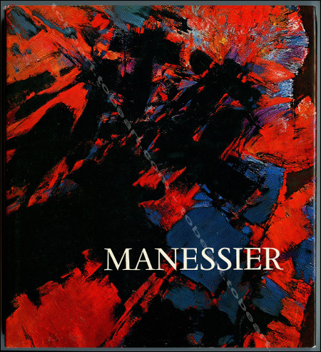 Alfred MANESSIER. Neuchâtel, Editions Ides et Calendes, 1972.