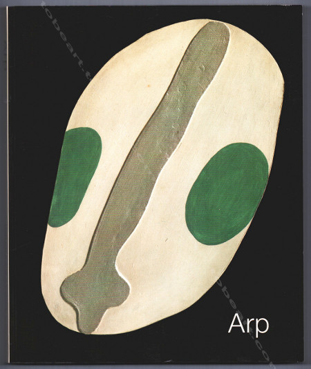 ARP 1886-1966. Paris, Gallimard / Fondation Arp / Musée d'Art Moderne, 1986.
