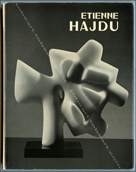 Etienne HAJDU. Paris, Arted Editions d'Art, 1972.