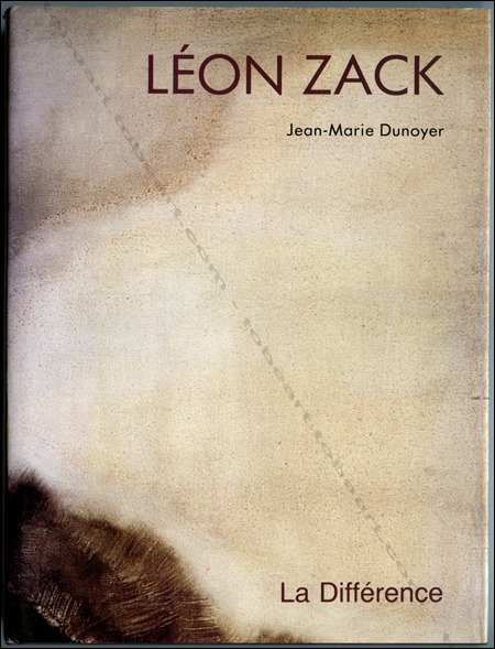 Léon ZACK - Paris, Editions La Différence, 1989.