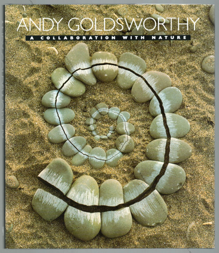 Andy GOLDSWORTHY - A collaboration with nature. New York, Harry N. Abrams, 1990.